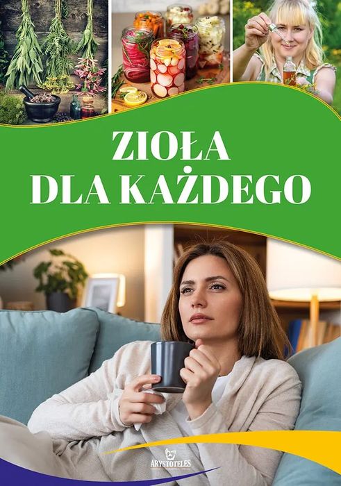 Zioła dla każdego. Arystoteles. Nowy Produkt