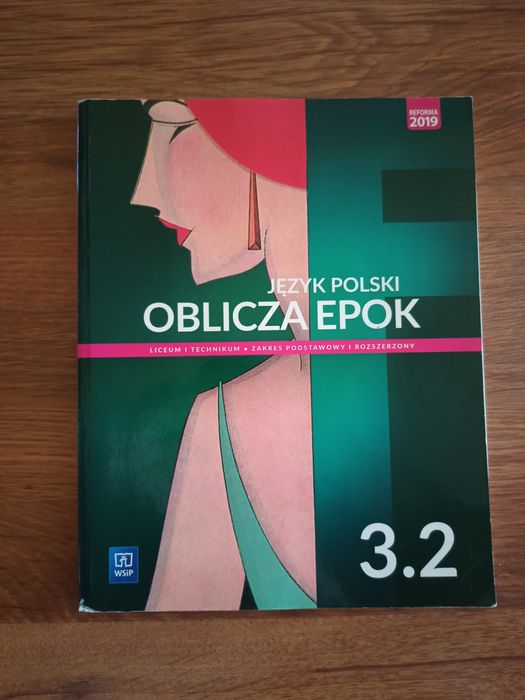 Oblicza epok 3.2. Zakres podstawowy i rozszerzony. Podręcznik.
