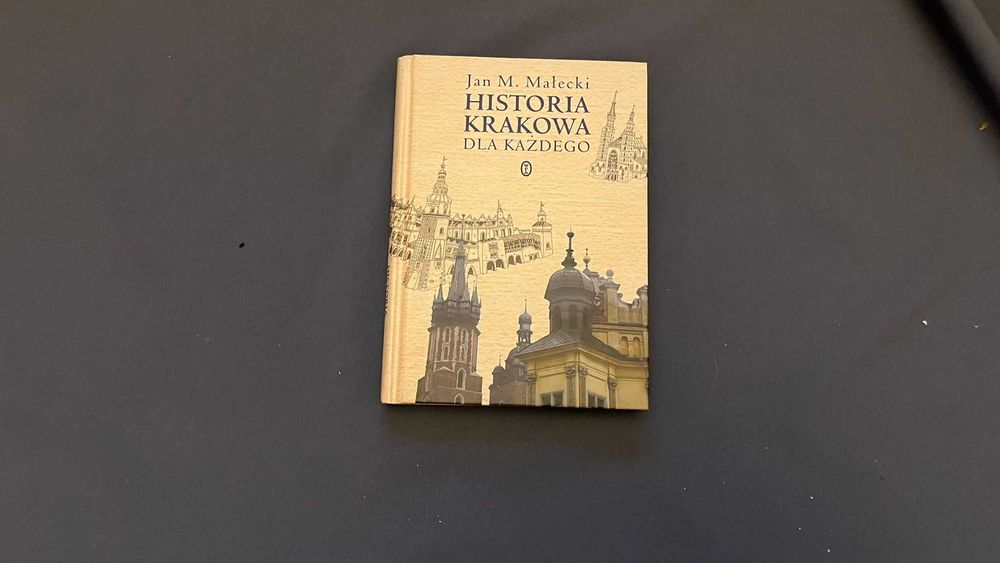 Książka „Historia Krakowa dla każdego” - Jan M. Małecki.