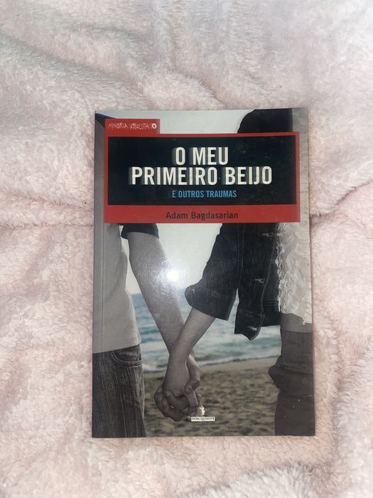 O meu primeiro beijo e outros traumas, de Adam Bagdasarian