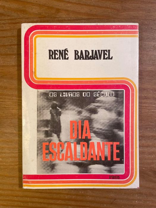 Dia Escaldante - Rene Barjavel (portes grátis)
