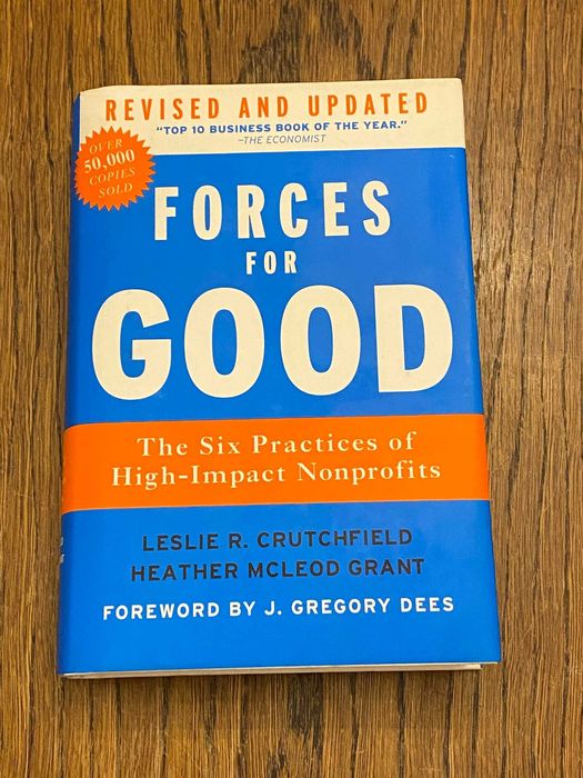 Forces for Good, The Six Practices of High-Impact Nonprofits (UNIKAT)