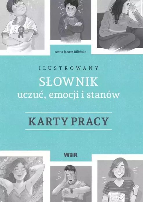 Ilustrowany Słownik Uczuć, Emocji.. Karty Pracy. Nowy Produkt