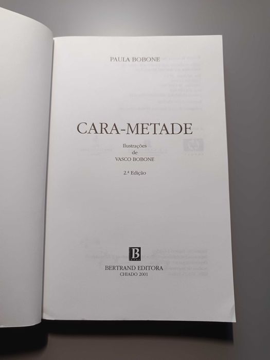 Cara Metade – O Casamento Finalmente Correcto – Paula Bobone