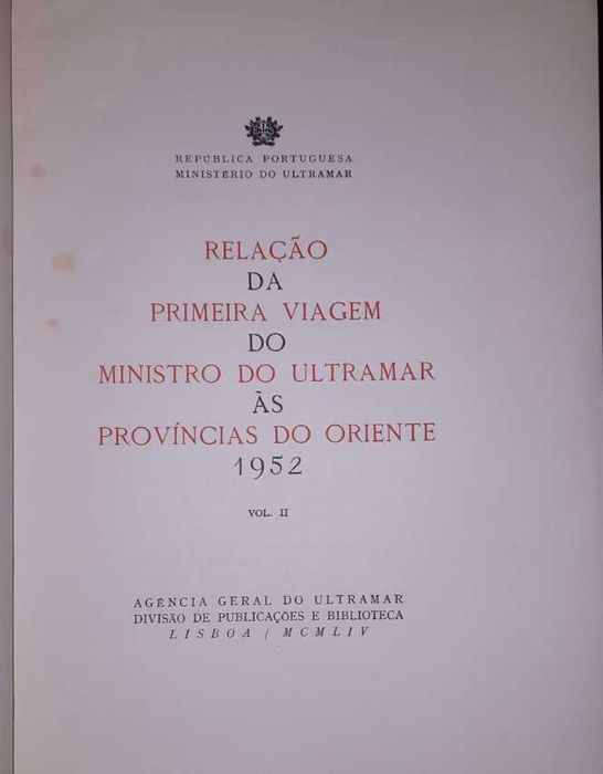 Viagem do Ministro do Ultramar às Províncias do Oriente (1953) – Barradas de Oliveira (Coord.)