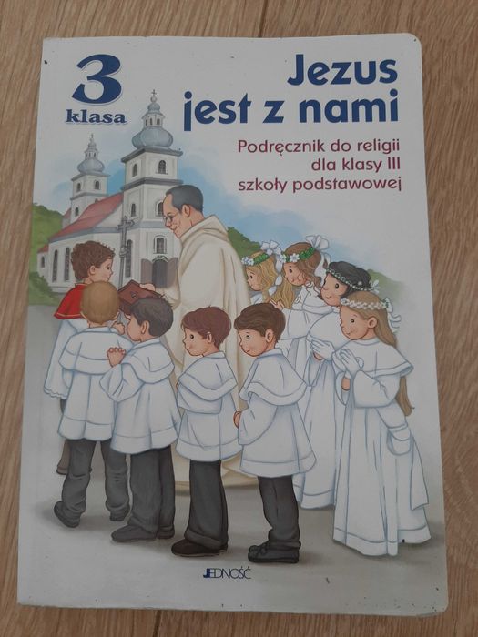 Podręcznik religia klasa 3 jezus jest z nami jedność