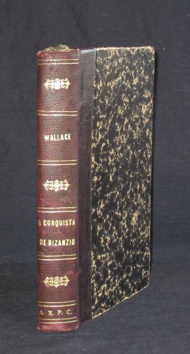 Livro A Conquista de Bizâncio Lewis Wallace 1907