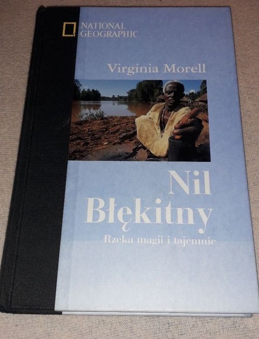Nil Błękitny. Rzeka magii i tajemnic. Virginia Morell
