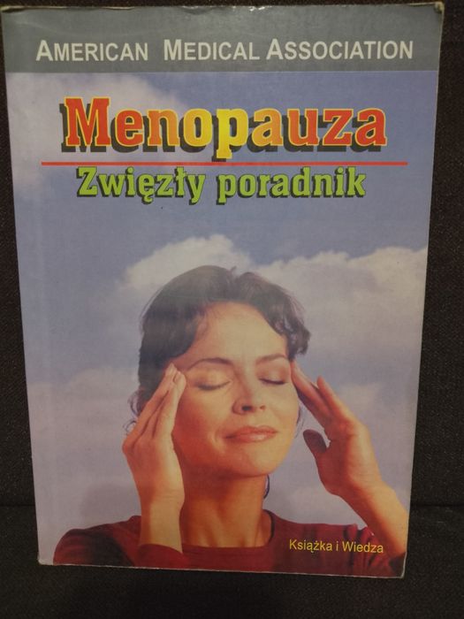 Menopauza , zwięzły poradnik .