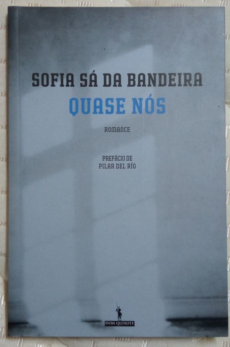 Quase nós - Sofia Sá da Bandeira