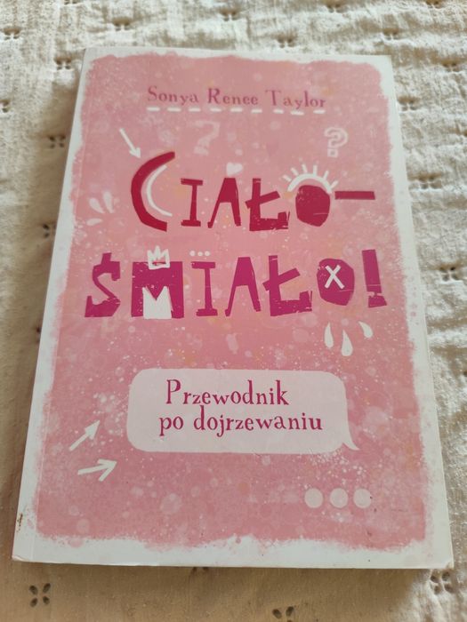 Ciało-Śmiało przewodnik po dojrzewaniu dla dziewczyn..