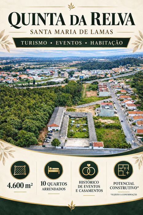QUINTA DA RELVA | 4.600 M² | Santa Maria de Lamas