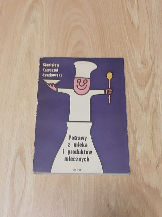 Potrawy z mleka i produktów mlecznych Łyszkowski