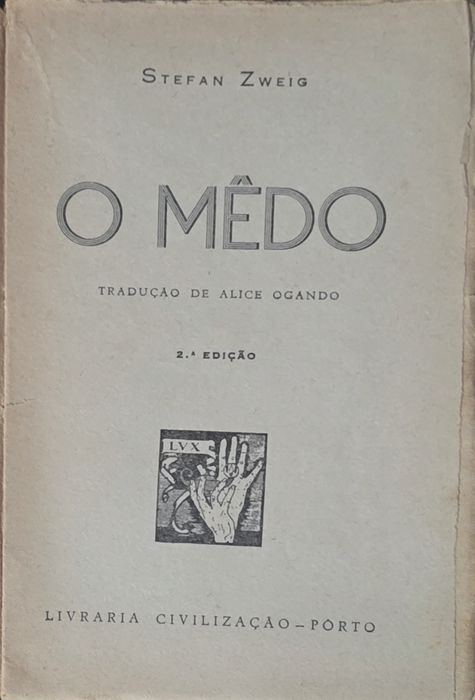 Livro - O Mêdo - Stefan Zweig - Ref: SD