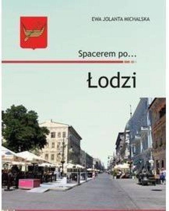 Spacerem po. Łodzi