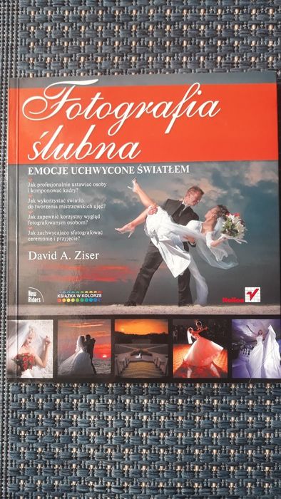 Fotografia ślubna. Emocje uchwycone światłem David A. Ziser