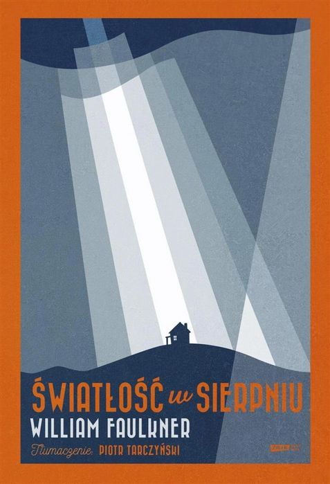 Światłość w sierpniu Literanova William Faulkner Rok wydania: 2023