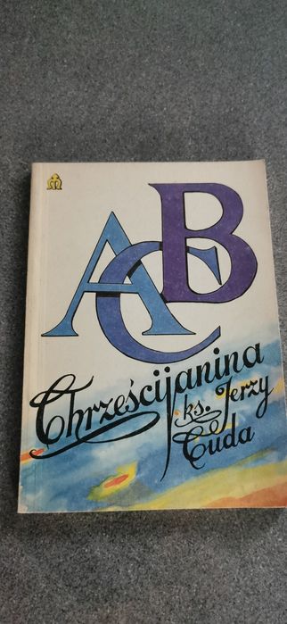 ABC Chrześcijanina
Jerzy Cuda