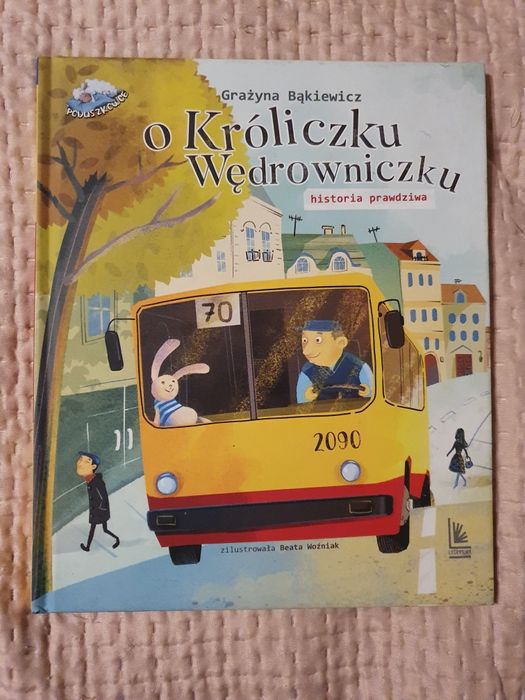 O króliczku wędrowniczku Książka dla dzieci