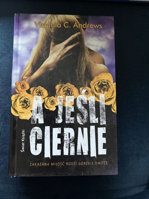 A jeśli ciernie - Virginia C. Andrews