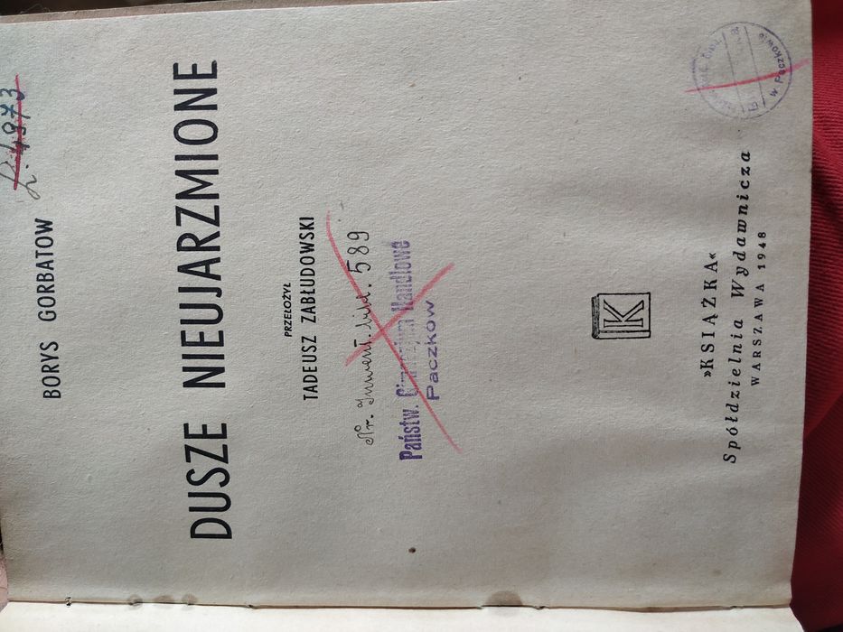 Dusze nieujarzmione Gorbatow oraz Serce Boniwura Nagiszkin