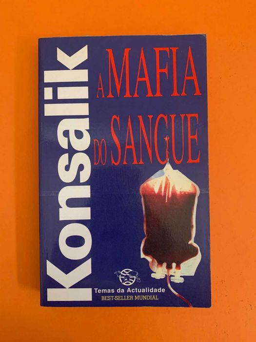 A Mafia do Sangue - Konsalik