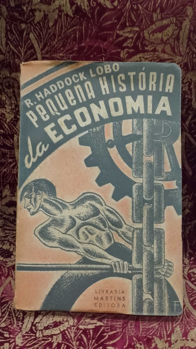 Pequena História da Economia 1943 R. Haddock Lobo