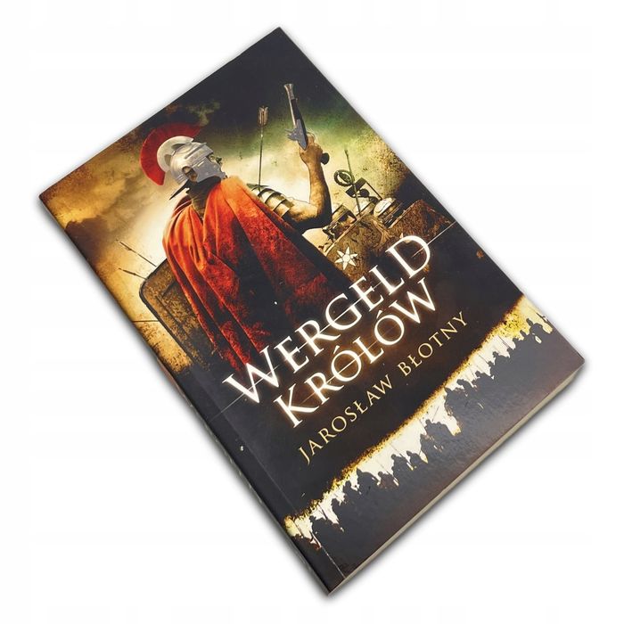 Wergeld Królów Jarosław Błotny Jarosław Błotny