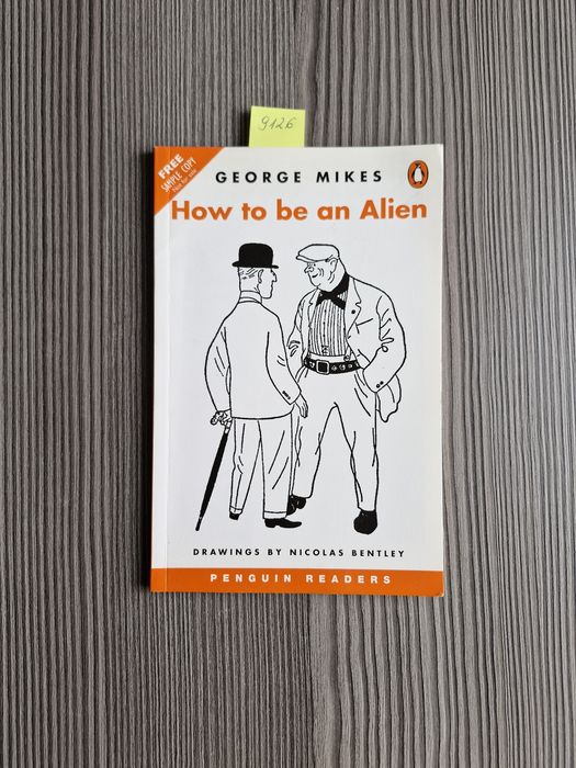 9126. "How to be an Alien" George Mikes Język angielski
