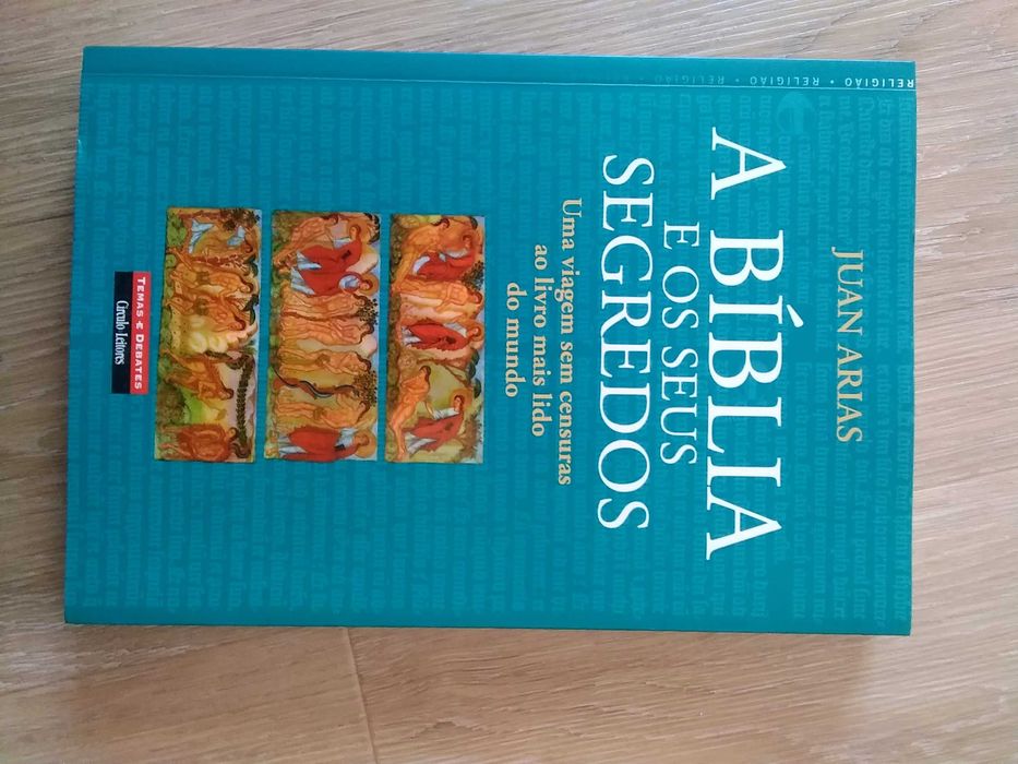 A Bíblia e os seus segredos por Juan Arias