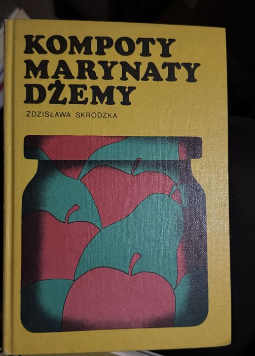 Kompoty marynaty dżemy Zdzisława Skrodzka