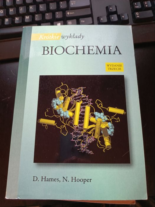 Krótkie wykłady biochemia Hames Hooper wydanie trzecie 2012