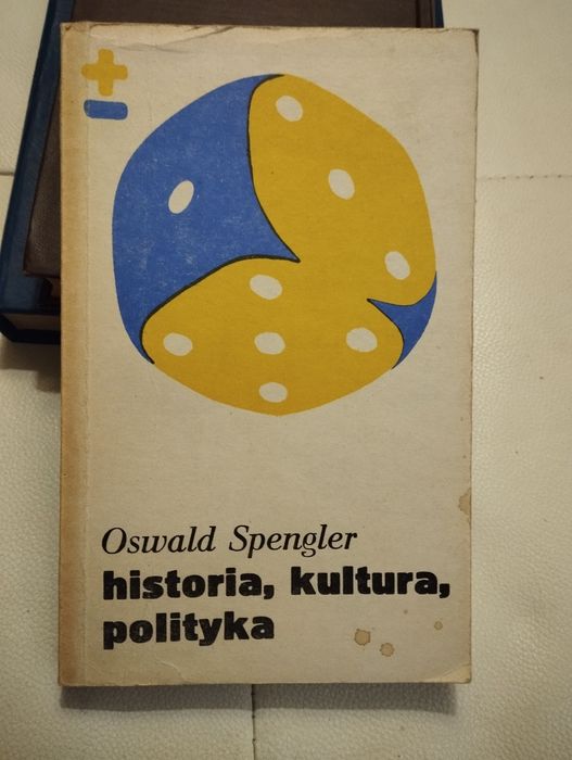 Spengler historia, kultura, polityka
