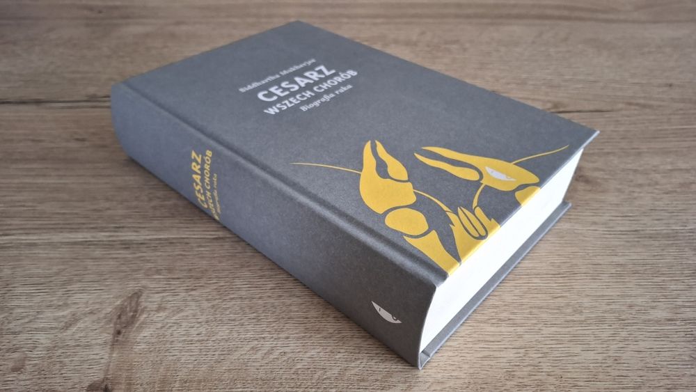 Cesarz wszech chorób. Biografia raka - S.Mukherjee