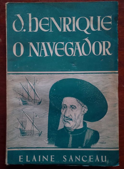 D. Henrique o Navegador 1953 Elaine Sanceau