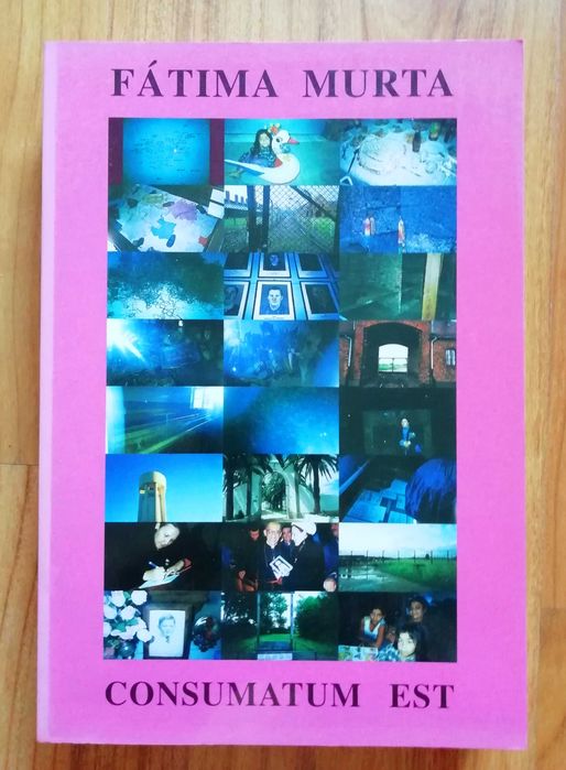 Consumatum Est - Fátima Murta