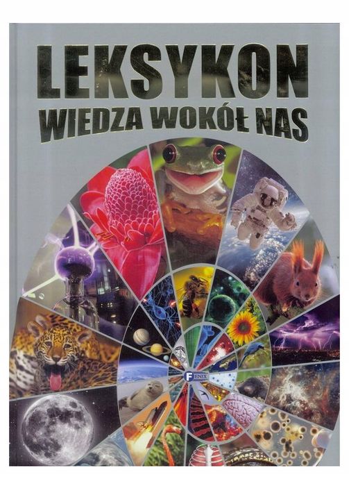 Leksykon Wiedza Wokół Nas Praca Zbiorowa Ks447