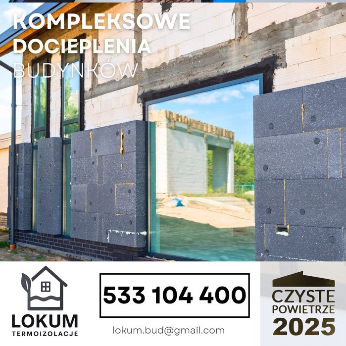 Docieplenia budynków, elewacje,ocieplenia, tynki,  audyt termin 2026