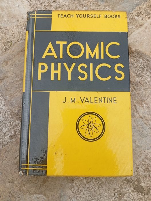 livro clássico "Teach Yourself Books - Atomic Physics"