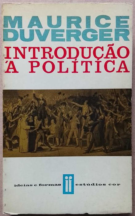 Maurice Duverger - Introdução À Política Estúdios Cor