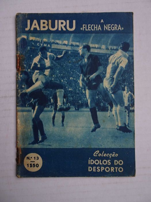 Revista Ídolos do Desporto nº 13 Jaburu A "Flecha Negra"