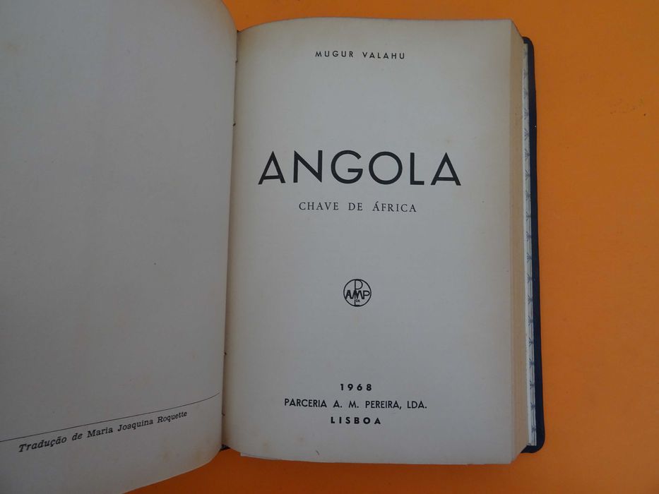 Angola Chave de África - Mugur Valahu - 1968