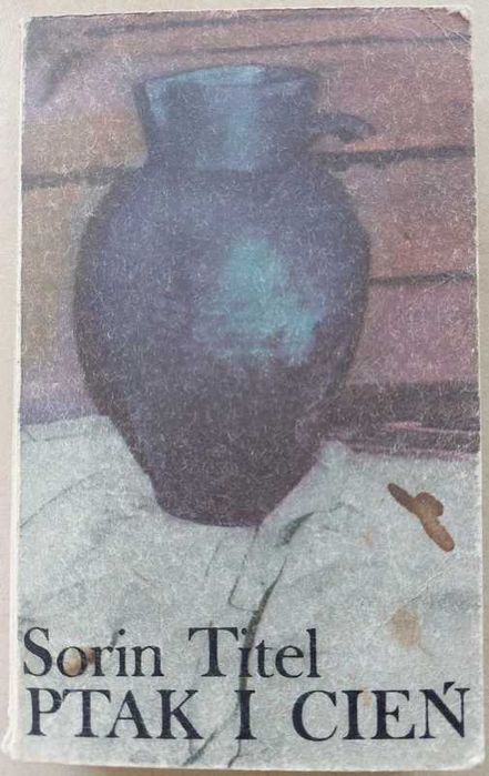 "Ptak i cień" Sorin Titel