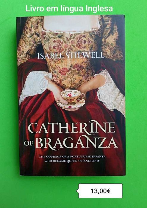 Catherine of Braganza / Isabel Stilwell - Portes incluídos