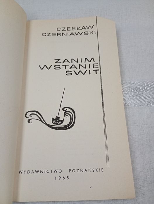 Zanim wstanie świt. Czesław Czerniawski