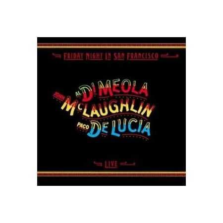 Al Di Meola/John McLaughlin/P. de Lucía–"Friday Night S. Francisco" CD