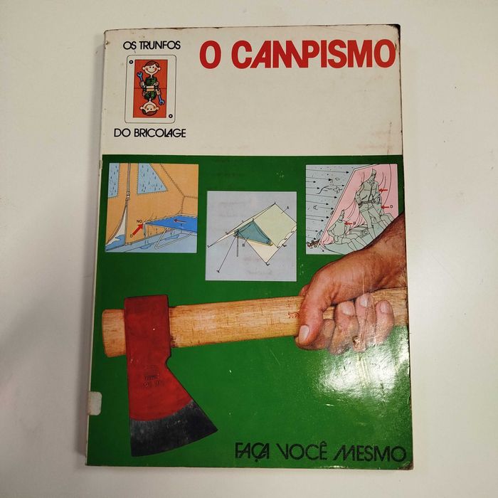 O Campismo - Os Triunfos do Bricolage