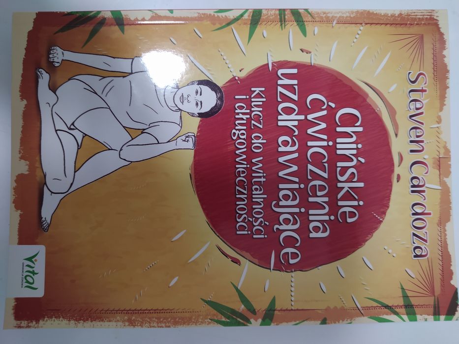 Chińskie ćwiczenia uzdrawiające 
Autor: Steven Cardoza