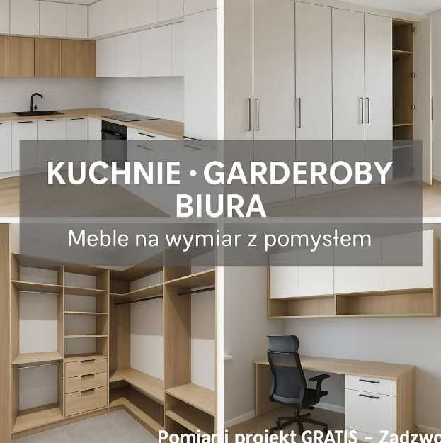 Zabudowy i Meble na Wymiar – Kuchnie, Garderoby, Biura, Warsztaty