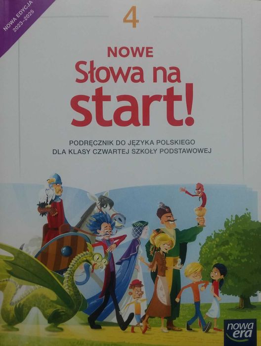 Polski SP 4 Nowe Słowa na start podr. Nowa Era